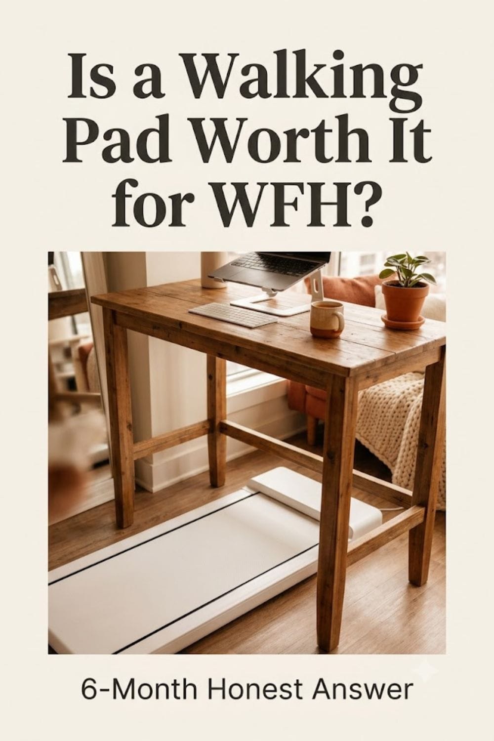 Pinterest pin: is a walking pad worth it for working from home, 6 month review