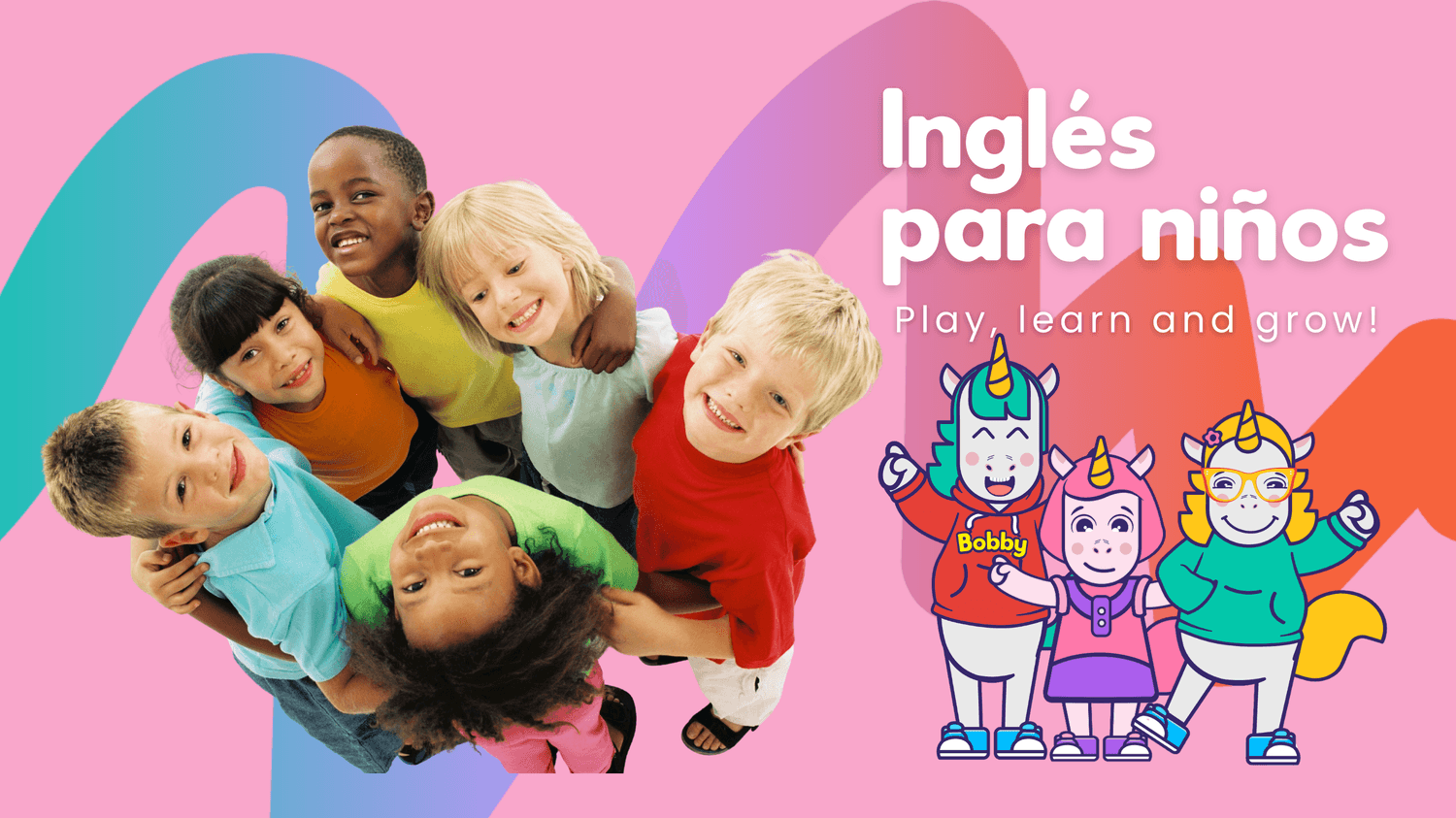 Inglés para niños - Bobby Rainbow