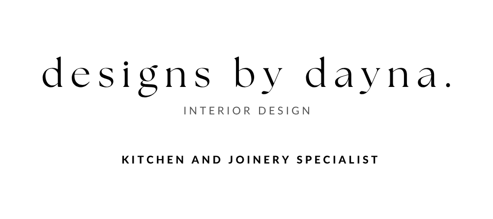 Designs by Dayna — Interior design, kitchen and joinery specialist