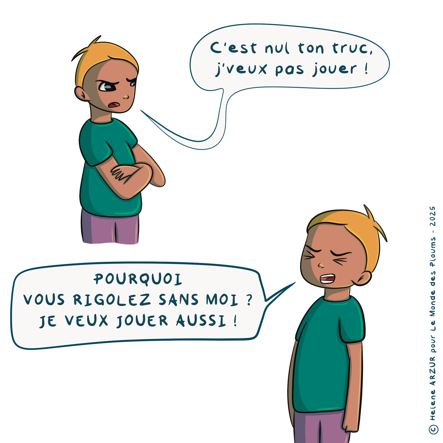 Leon ne voulait pas jouer au départ, mais après, il n'était pas content qu'on s'amuse sans lui