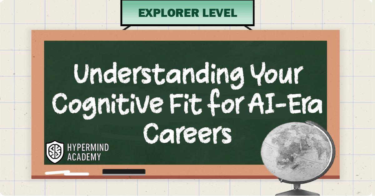 Cognitive Fit for AI-Era Careers