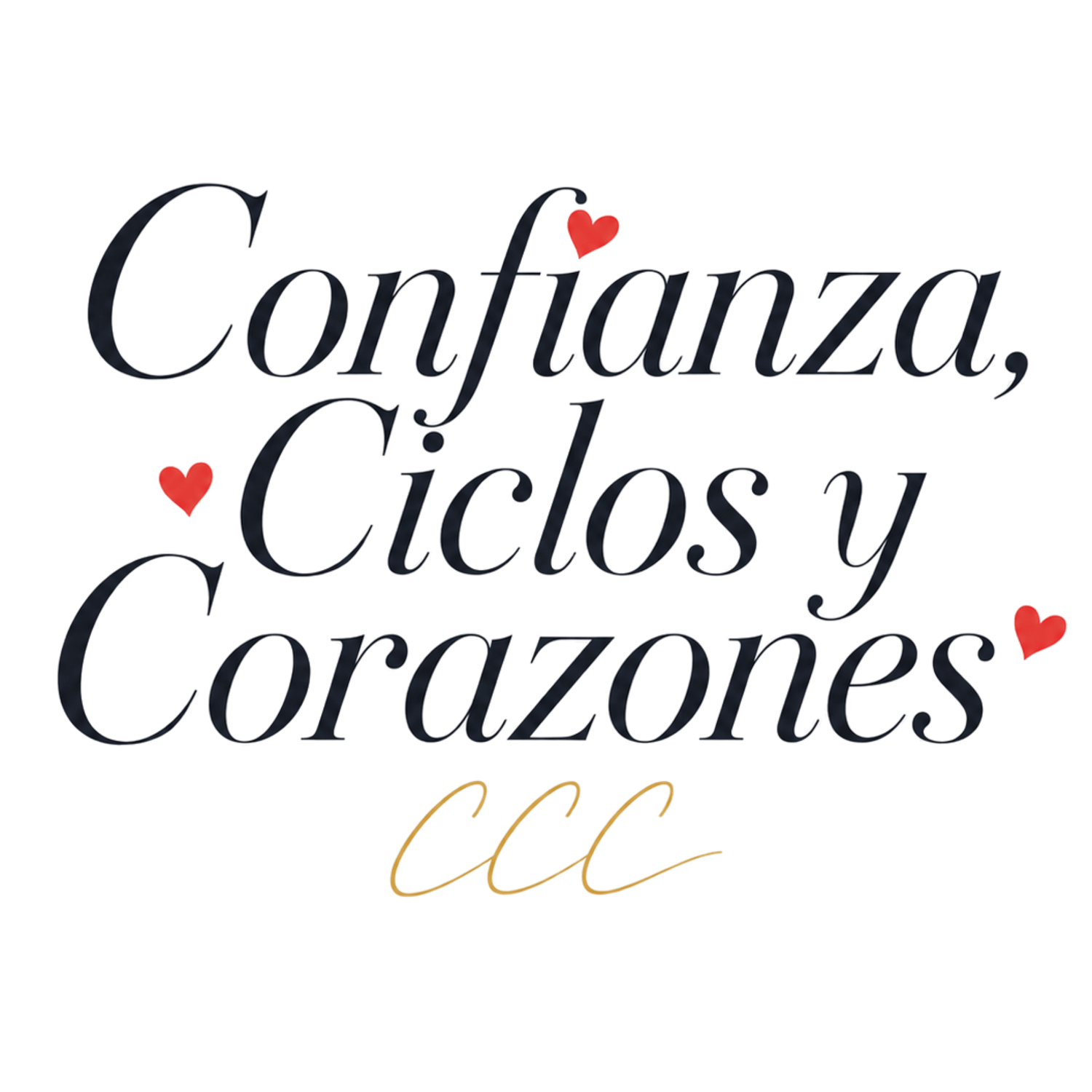 Confianza, Ciclos y Corazones