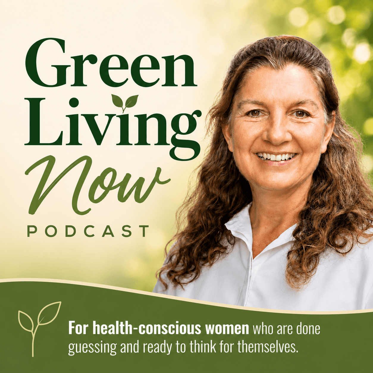 The Green Living Now Podcast with Amy Hartshorn, nontoxic living, clean food and holistic health
