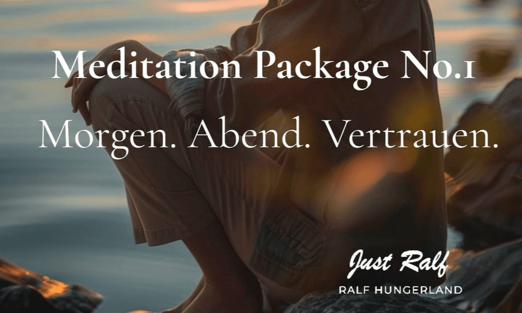 Sichere dir jetzt das JustRalf Meditation Package No. 1