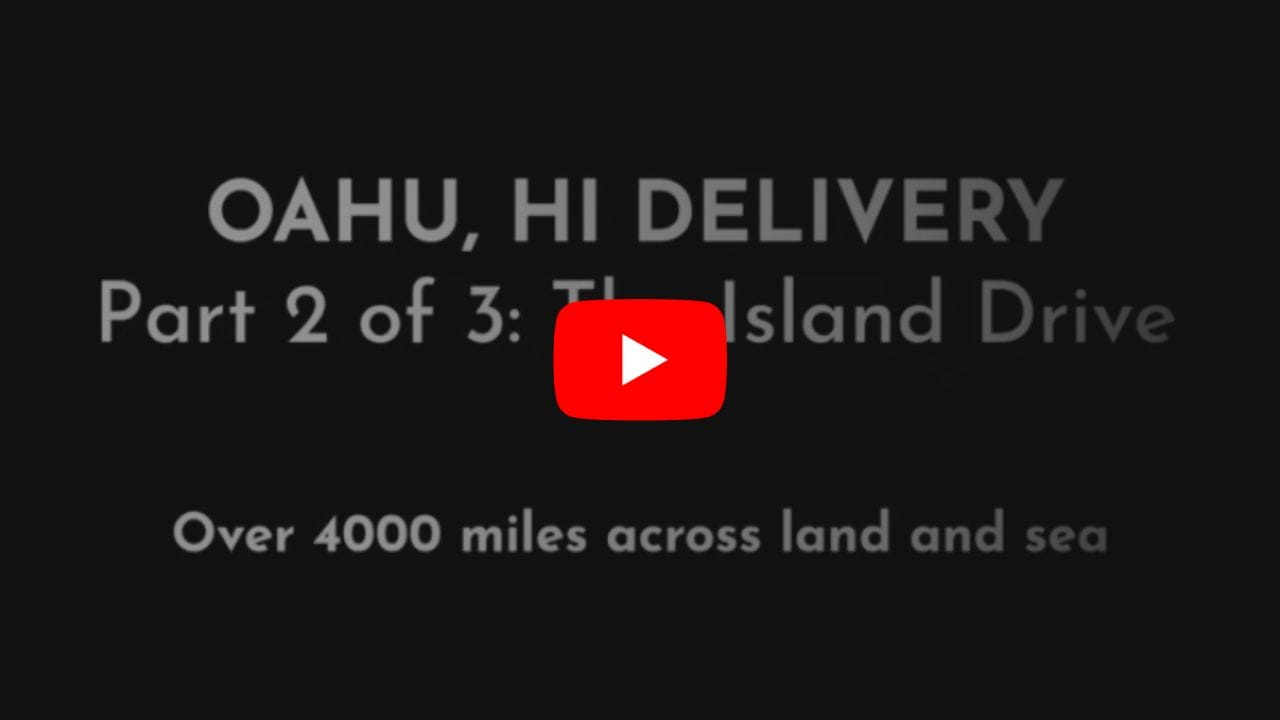 video for OAHU HI Delivery