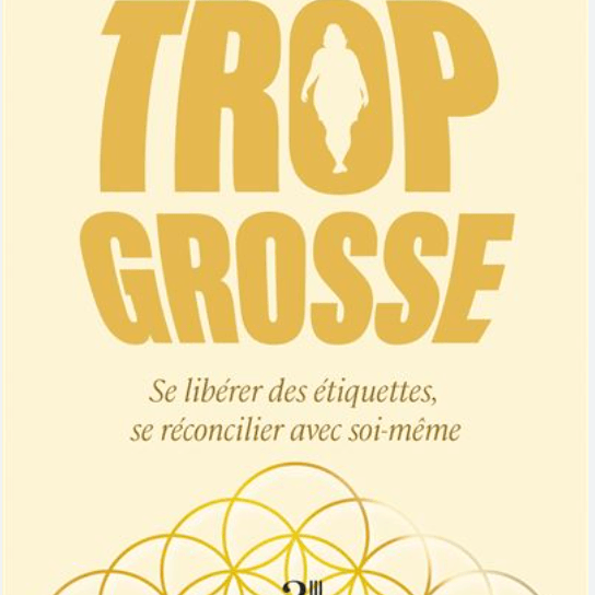 Livre 'Trop Grosse'
