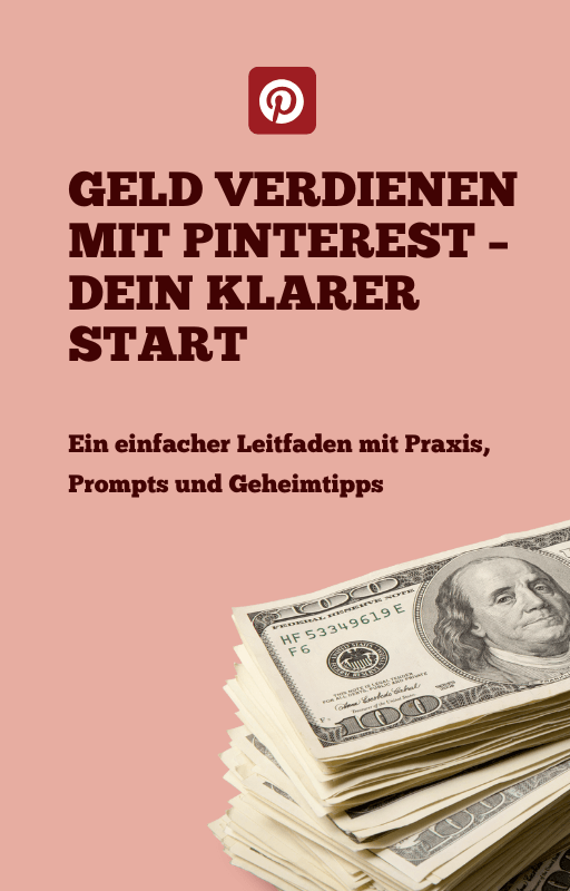 Geld verdienen mit Pinterest-dein klarer Start