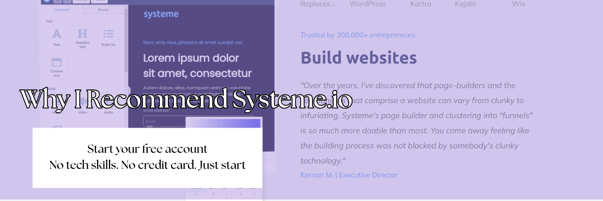 Systeme.io recommendation banner showing a website builder interface with the text “Why I Recommend Systeme.io – Start your free account. No tech skills. No credit card. Just start.”