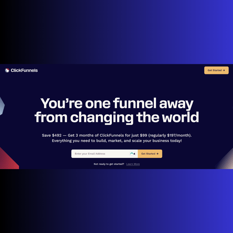 ClickFunnels banner saying “You’re one funnel away from changing the world” — offer for 3 months at $99, highlighting its marketing power.