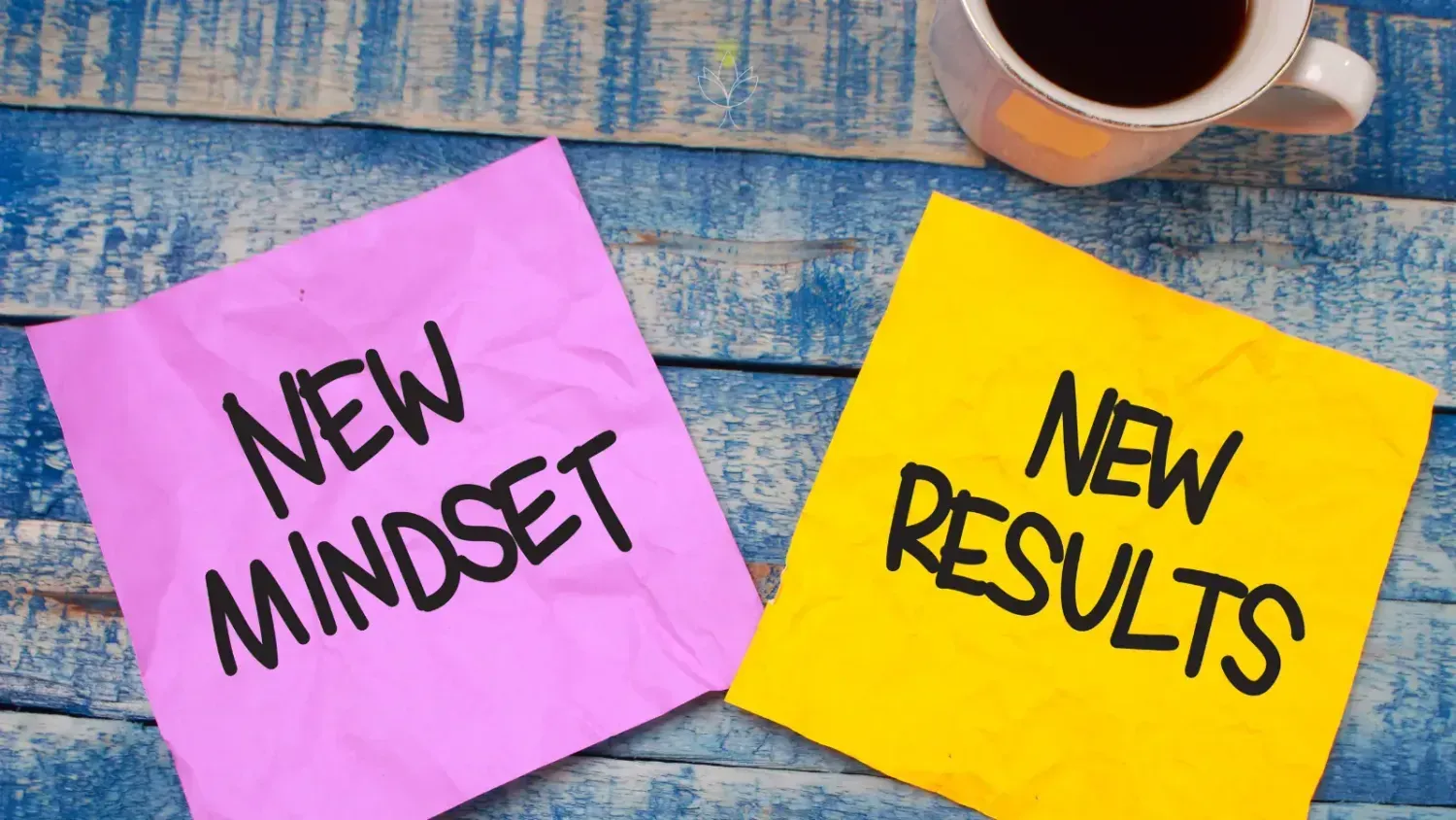 Colorful sticky notes with text ‘New mindset, new results’ representing personal growth and online success