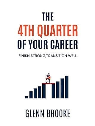 The 4th Quarter of Your Career