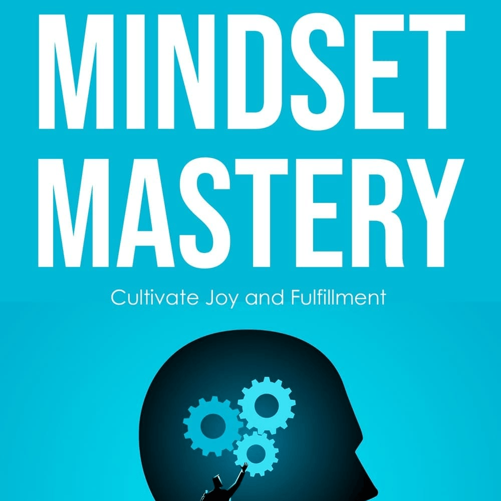Mindset Mastery