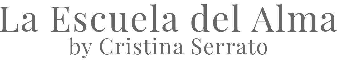 La Escuela del Alma — by Cristina Serrato