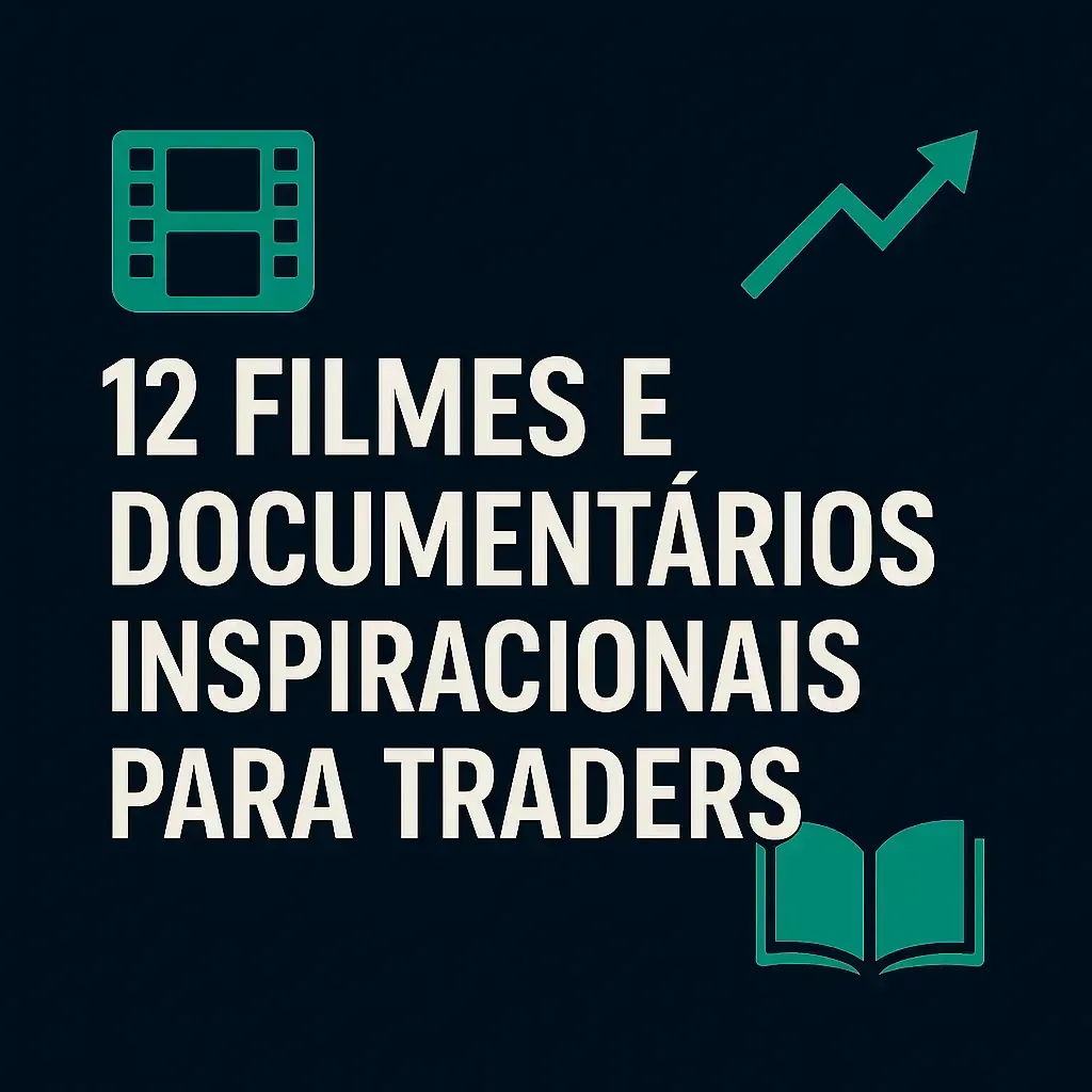 12 Filmes e Documentários Inspiracionais para Traders