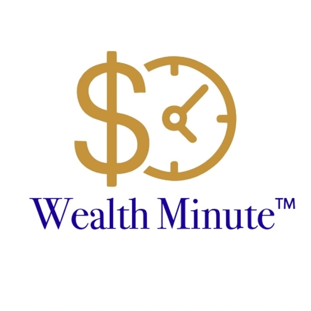 Wealth Minute™