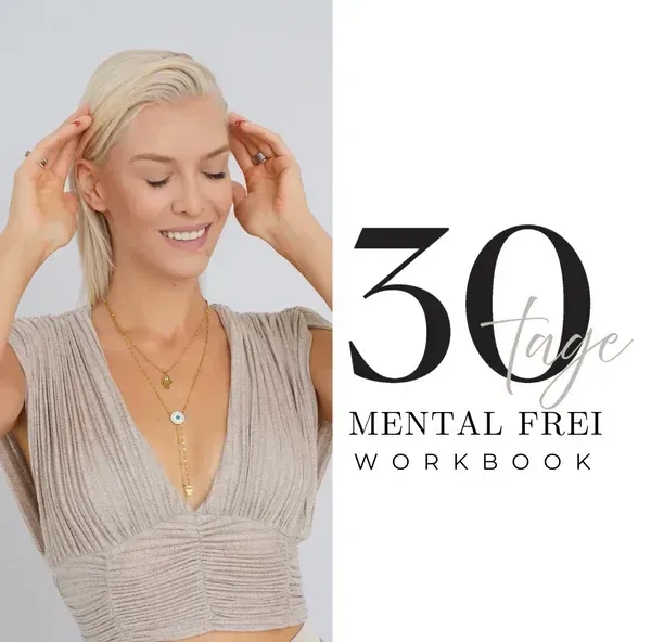 30 Tage Mental-Frei Workbook