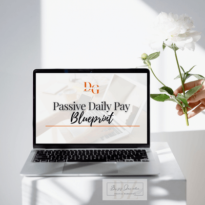 Passive Daily Pay Bleuprint 