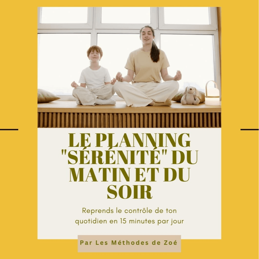 Récupère ton "planning sérénité" !
