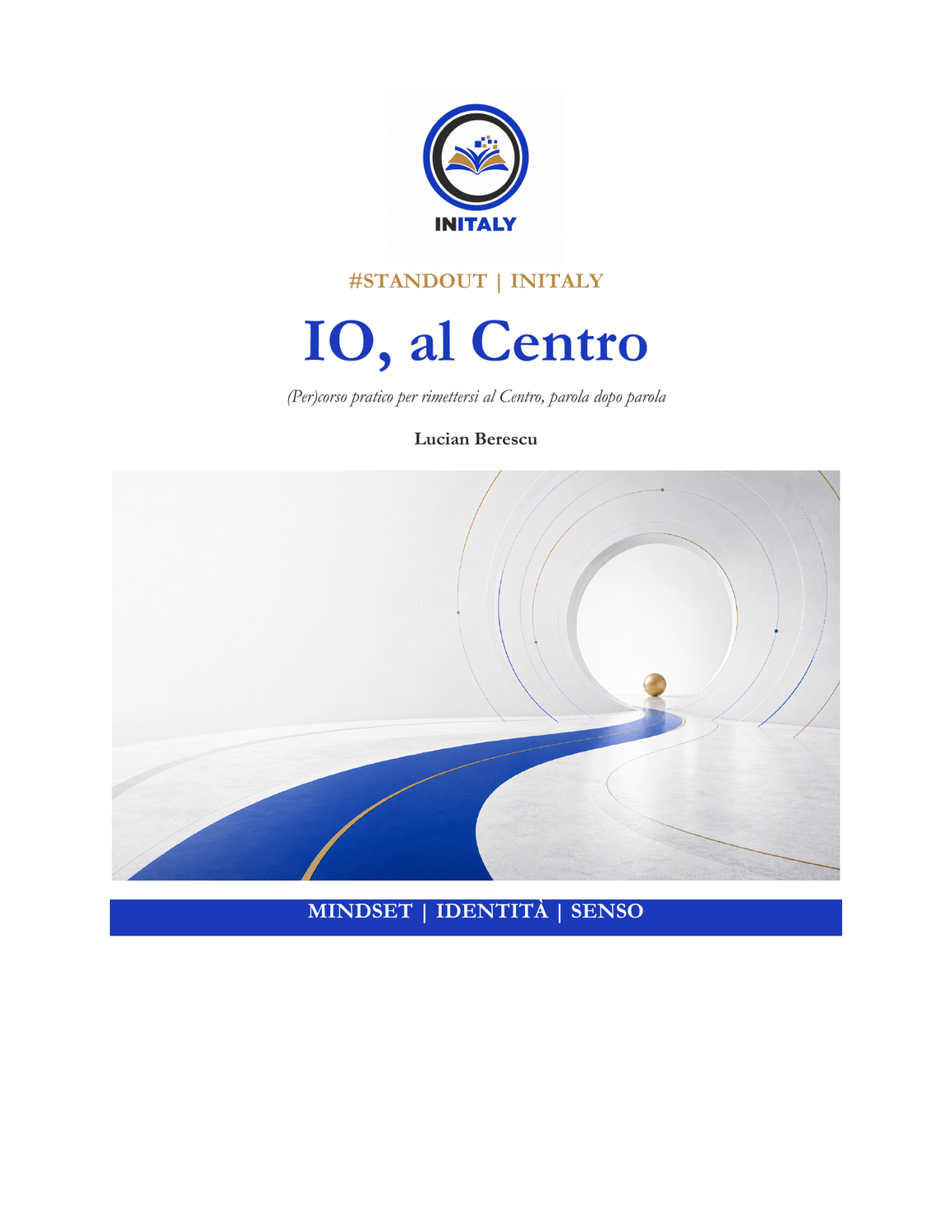 Copertina dell’ebook IO, al Centro di Lucian Berescu