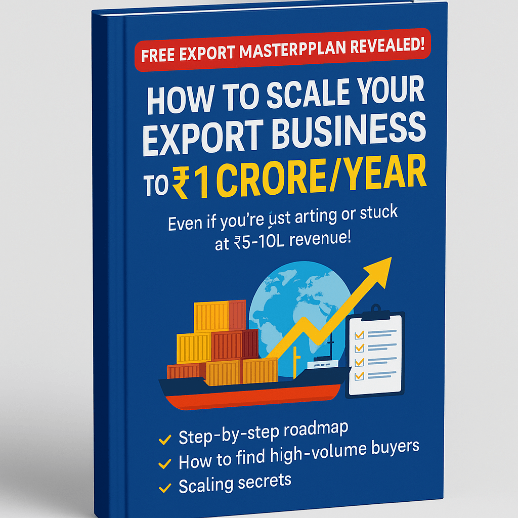 How to scale your Export business to ₹1 crore/ year Complete ebook guide 