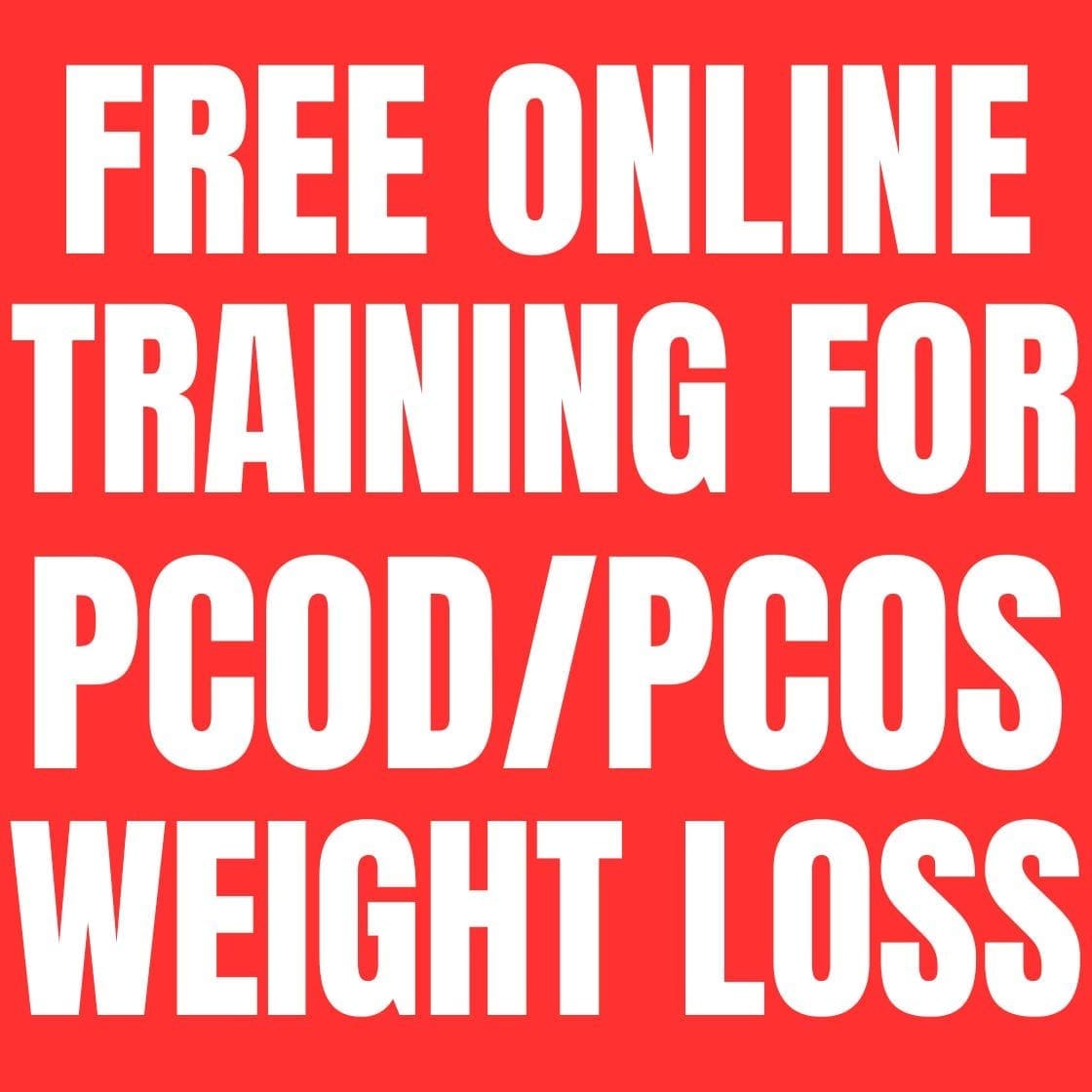 FREE PCOD/PCOS Training For Weight Loss
