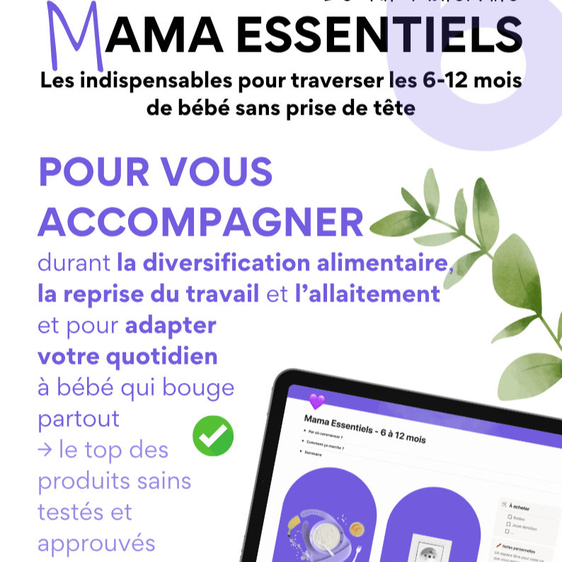 Mama Essentiels 6-12 mois