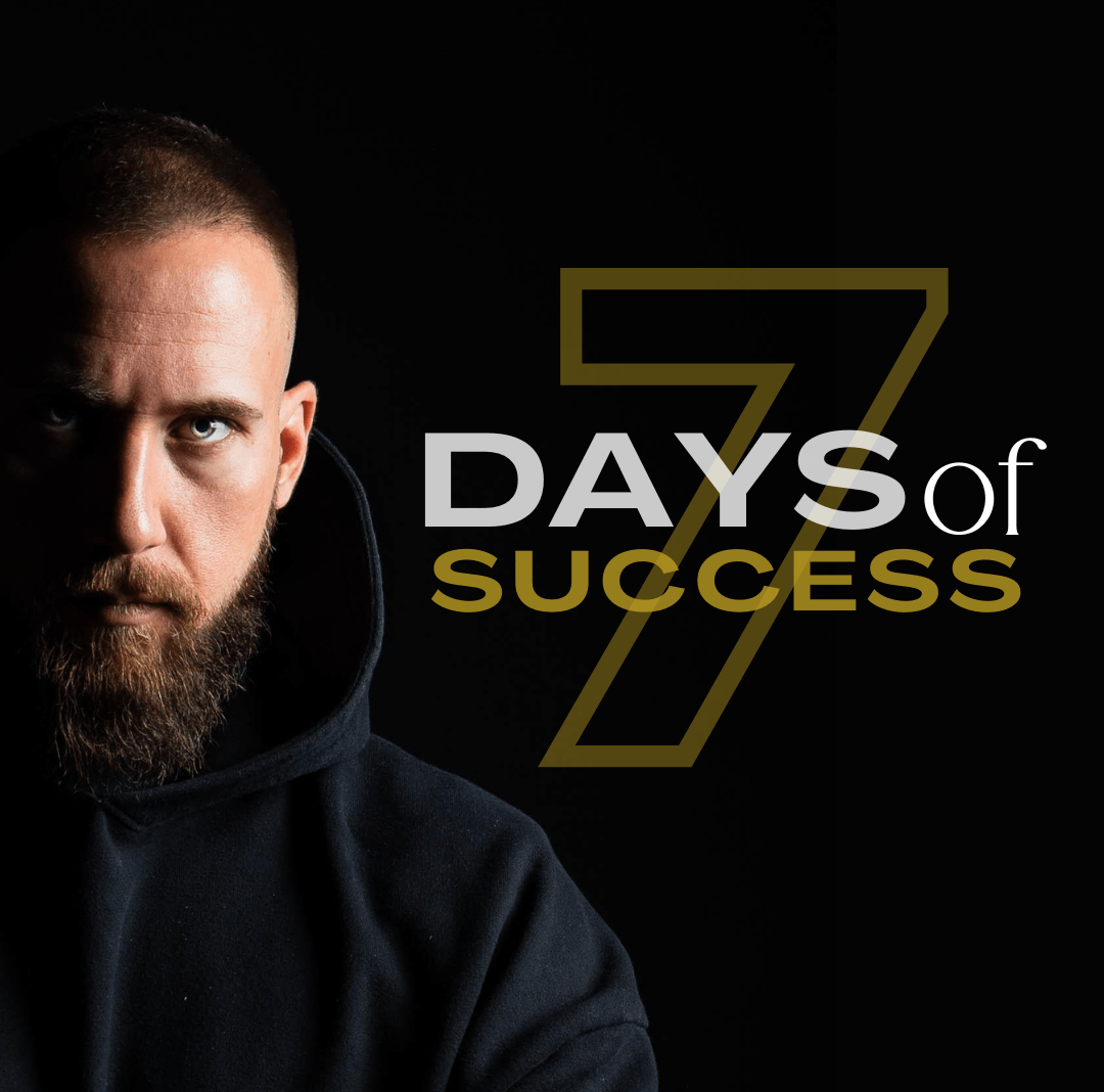 7 Days of Success