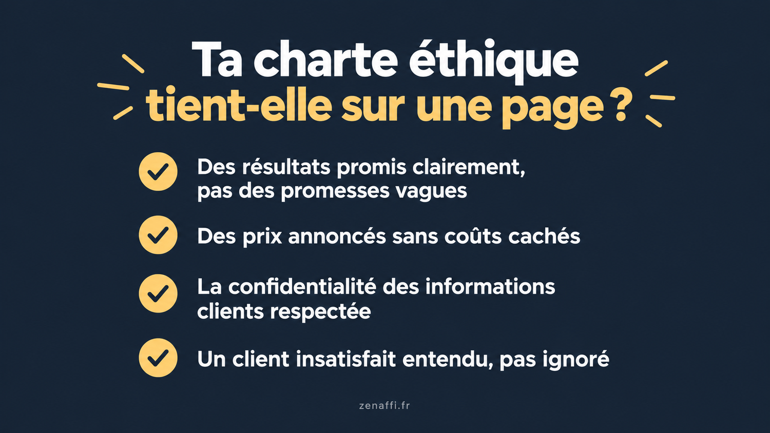 Comment structurer son éthique pour attirer les bons clients ?
