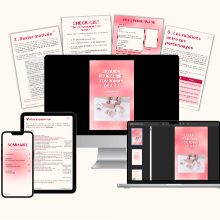 LE GUIDE POUR ÉCRIRE TON ROMAN DE A À Z