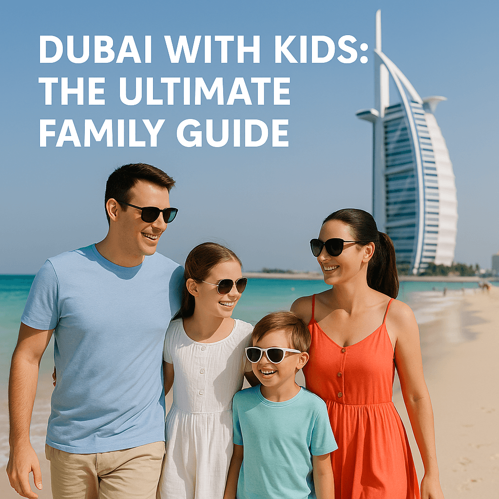 blog image Dubai family guide