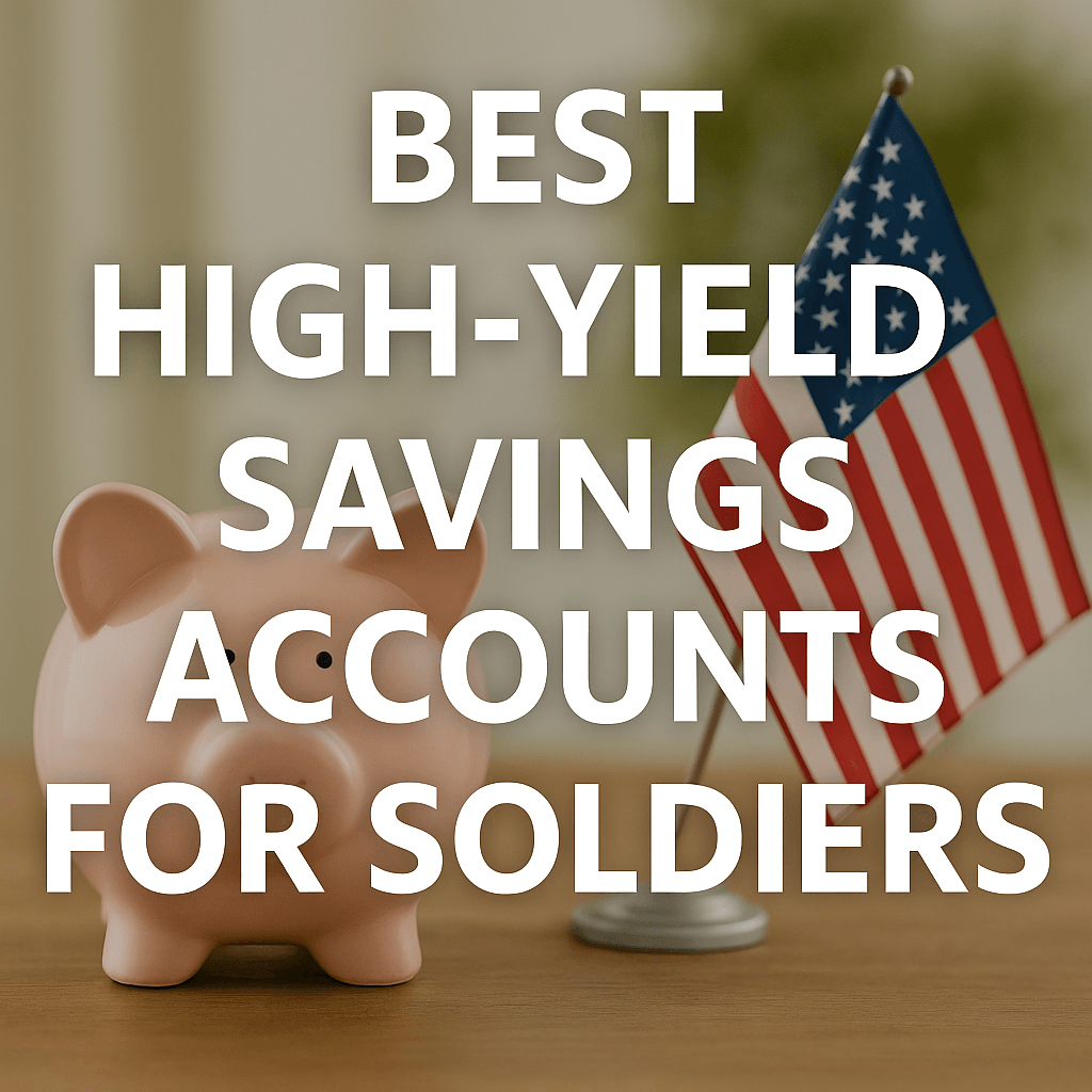 Pink piggy bank on a table with a small American flag, text overlay reading “Best High-Yield Savings Accounts for Soldiers.