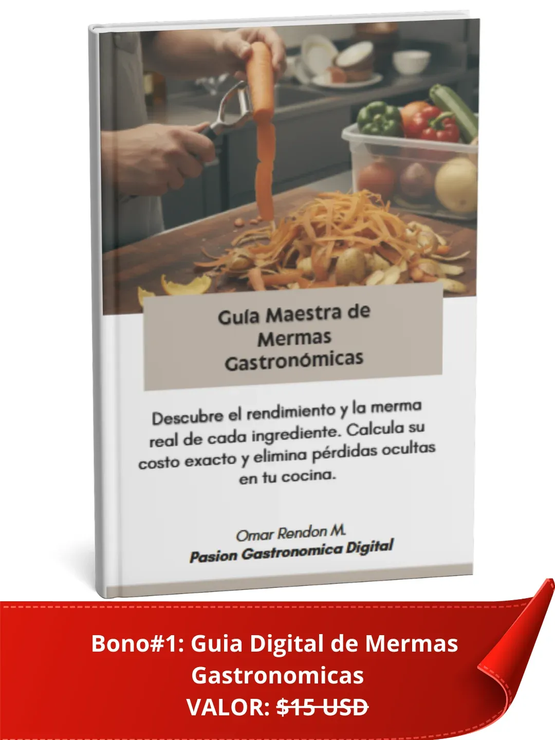 Guía Maestra de Mermas Gastronómicas