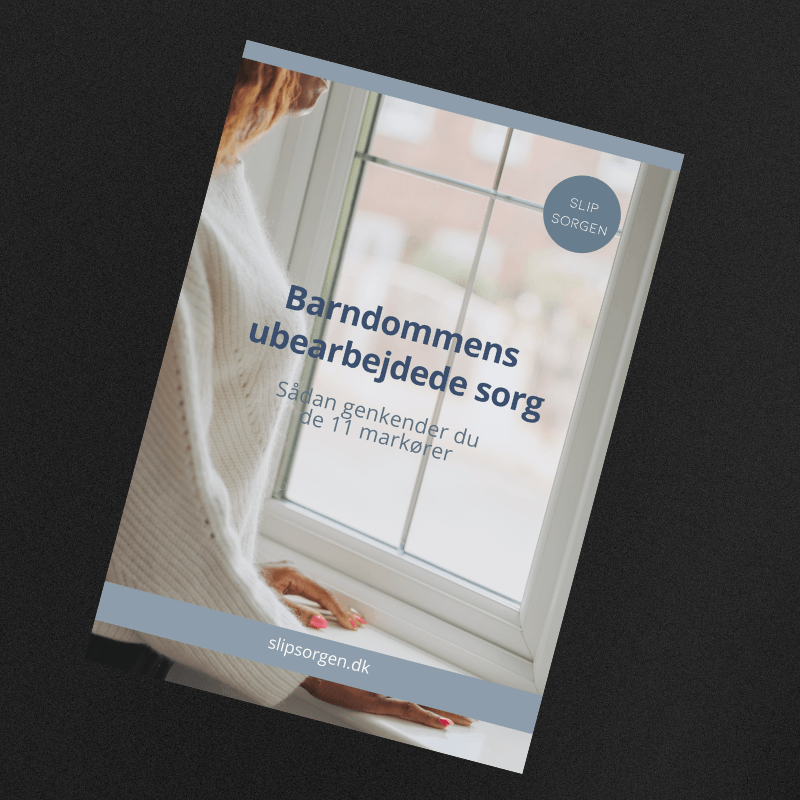 Barndommens ubearbejdede sorg - de 11 markører