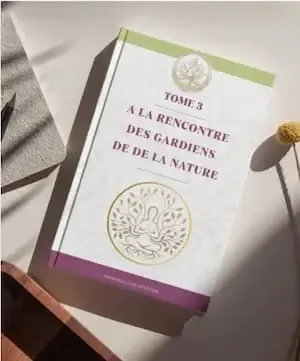 TOME 3 LES GARDIENS DE LA NATURE