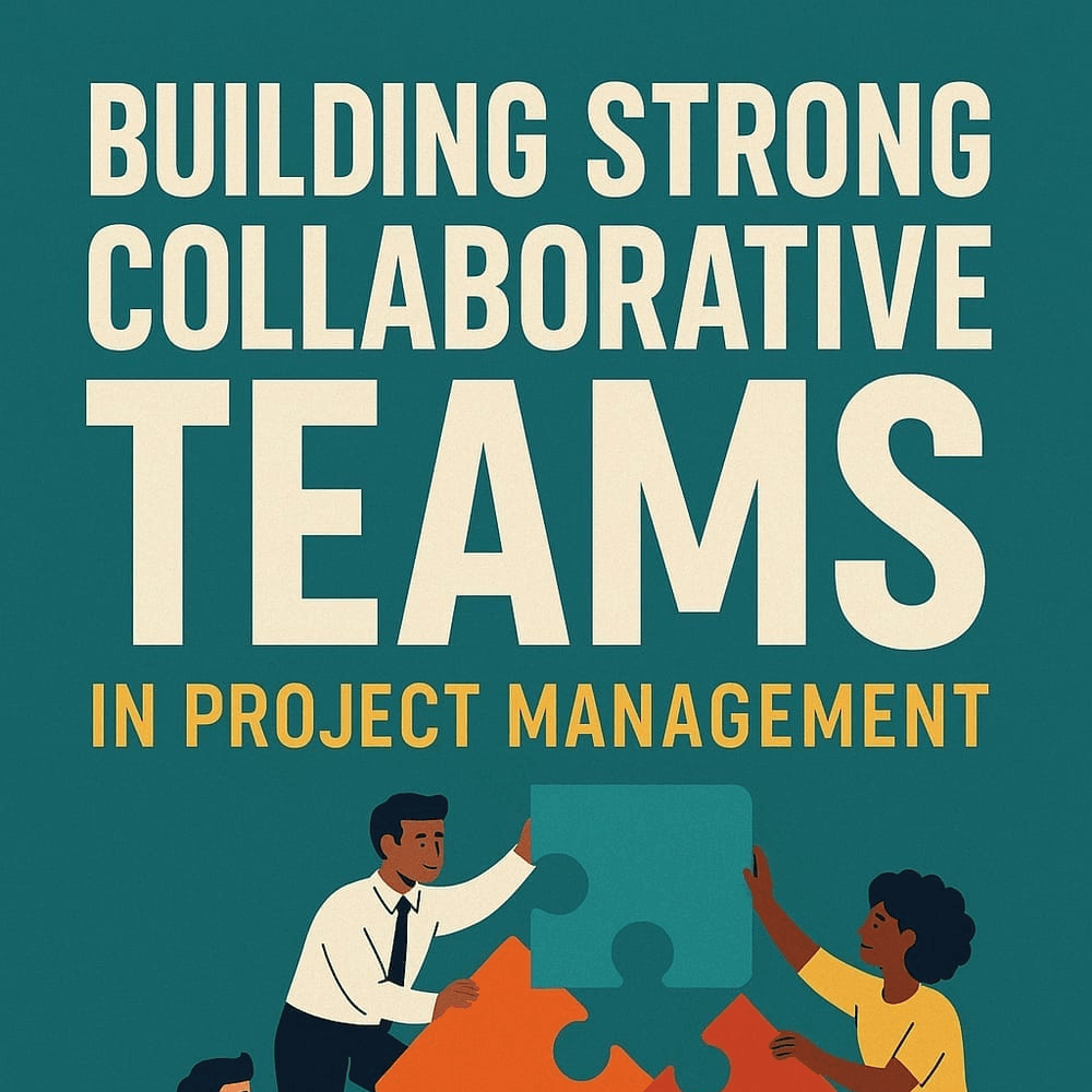 Building Stong Collaborative Teams