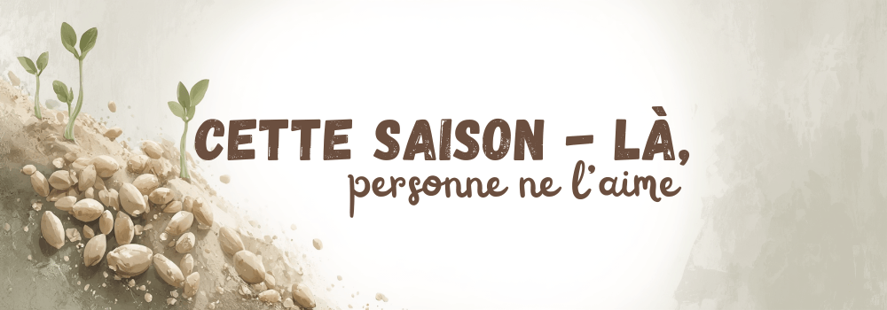 Saison de préparation spirituelle graine racines invisibles