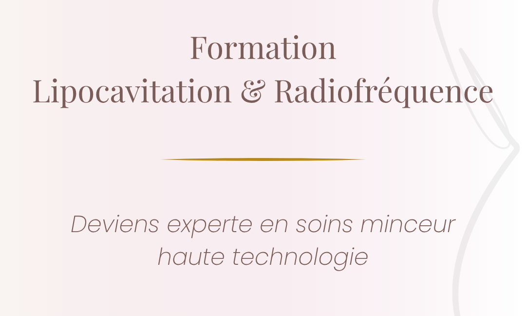 Formation Lipocavitation + Radiofréquence