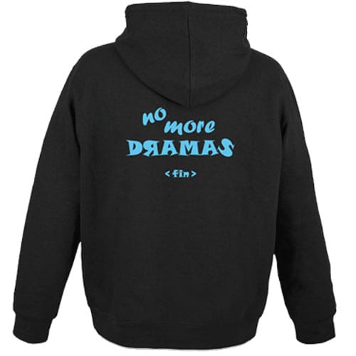 Hoodie No More Dramas Trasera