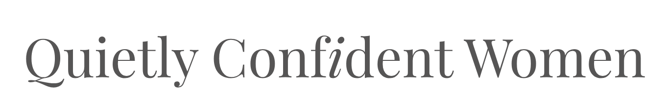 Quietly Confident Women