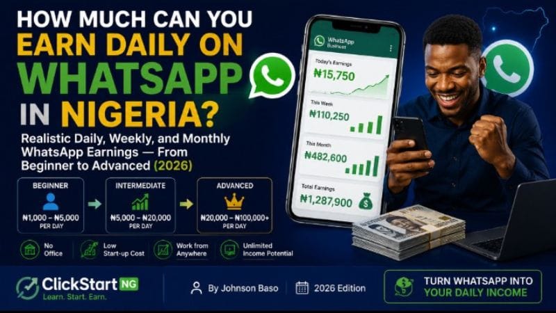 WhatsApp Earning Per Day in Nigeria (2026) – Daily Income Guide