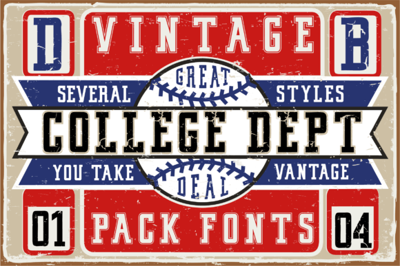 Vintage College Font Pack. Retro design featuring a baseball graphic with stitching, text reading "VINTAGE," "COLLEGE DEPT," "GREAT STYLES," "SEVERAL," "YOU TAKE THE VANTAGE DEAL," and "01 PACK FONTS 04." Displays a distressed, collegiate athletic aesthetic.