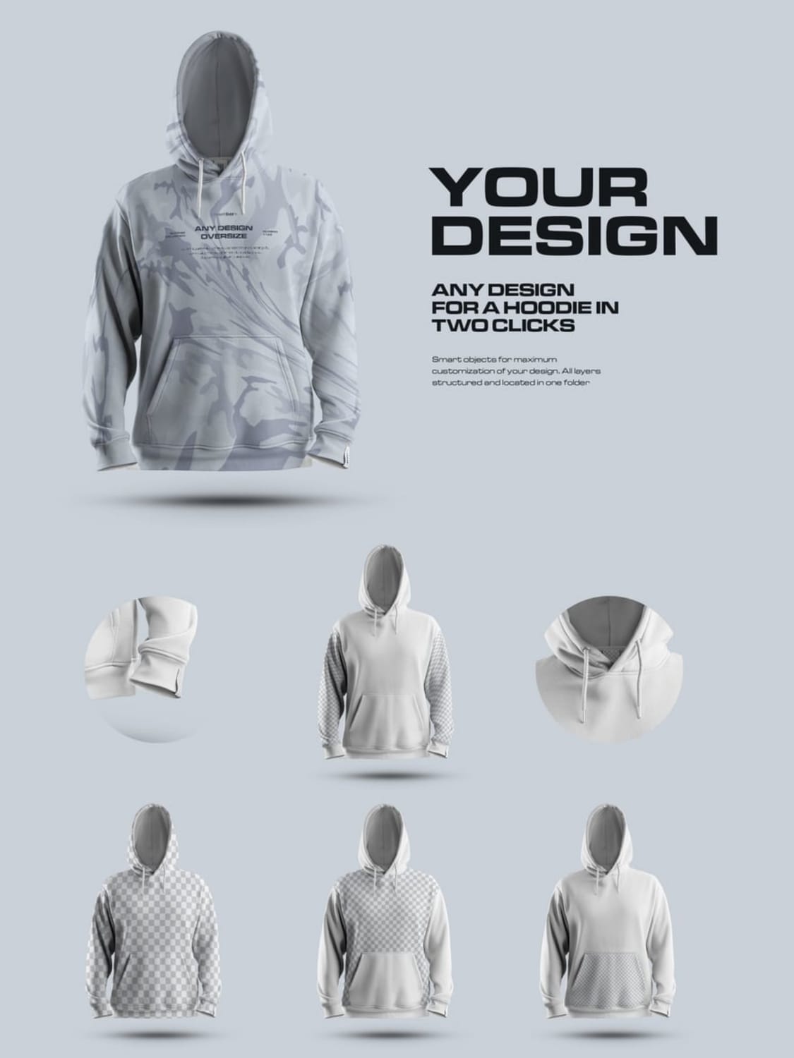 A multi-panel image displaying a hoodie mockup. The top section shows a floating hoodie with a grey camouflage pattern and the text "YOUR DESIGN ANY DESIGN FOR A HOODIE IN TWO CLICKS," highlighting the ease of customization. The bottom section shows six smaller images of the same hoodie in different views and with various patterns, including a solid grey version, a checkered pattern, and a diagonal grid pattern, all demonstrating the versatility of the mockup.
