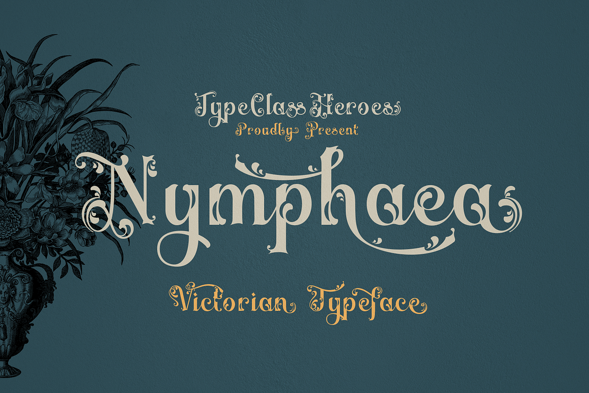 Nymphaea Victorian typeface title with ornate script and floral illustration.