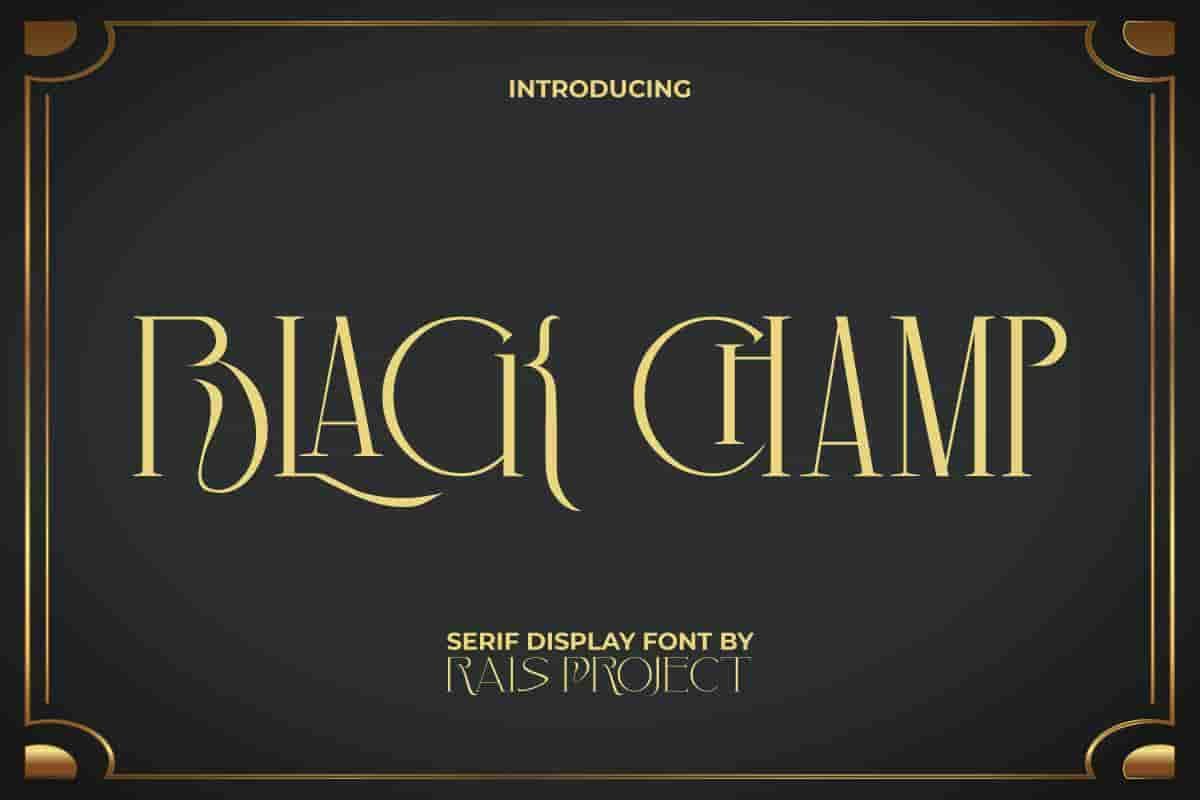 Black Champ luxury serif display font title introduction banner by Rais Project featuring stylized gold typography enclosed in an art deco border on a dark grey background.