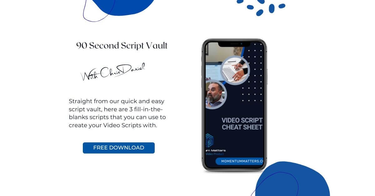 Momentum Matters 90 Second Video Script Vault and Free Cheat Sheet PDF
