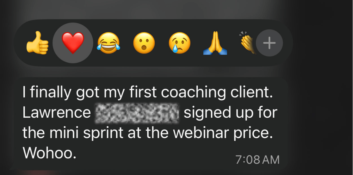 Screenshot of a text message celebrating the successful acquisition of the first coaching client, who signed up for a 'mini sprint,' showcasing a direct sales increase as a result of the LinkedIn marketing strategy.