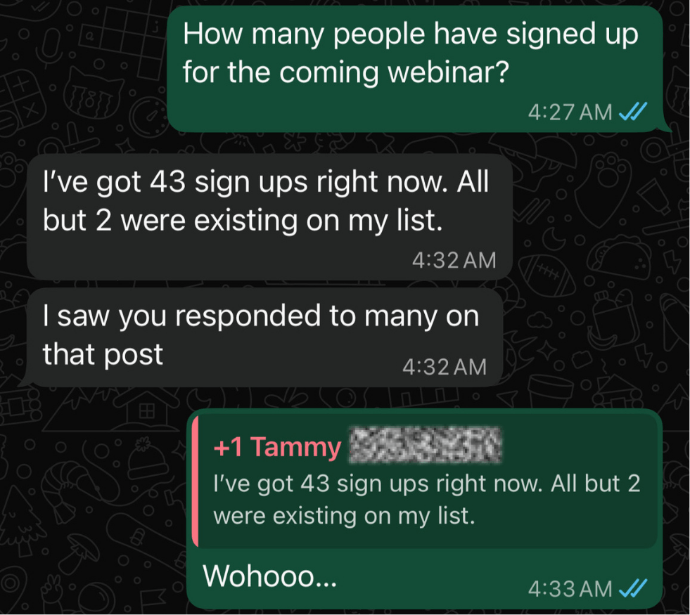 Screenshot of a text message exchange confirming 43 sign-ups for an upcoming webinar, demonstrating the successful lead generation and business growth from the digital marketing campaign.