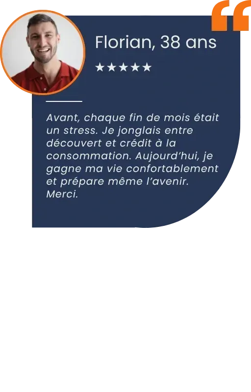 témoignage Florian, gagner sa vie confortablement