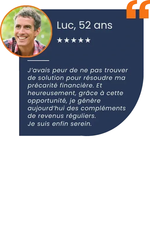 Témoignage Luc, Je ne suis plus en précarité financière