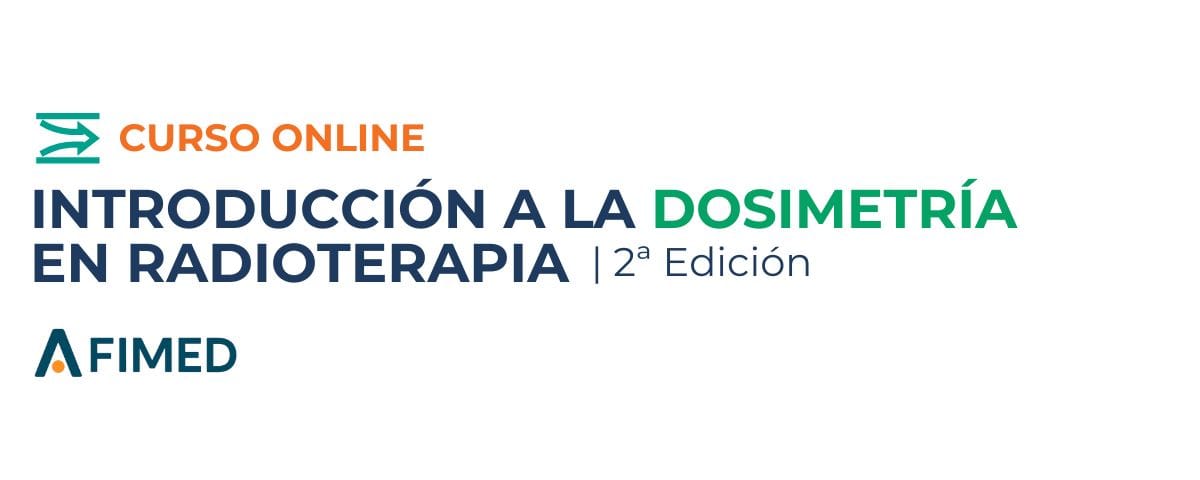 Corso Introducción a la Dosimetría en Radioterapia